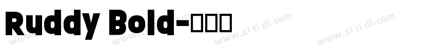 Ruddy Bold字体转换